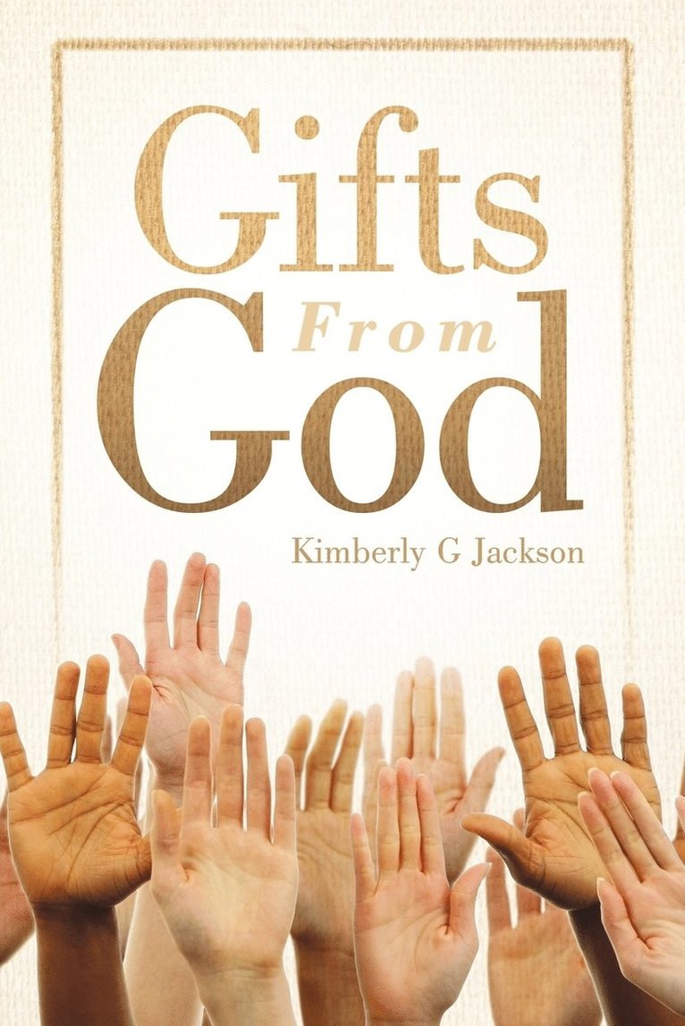 Gifts From God 1