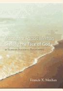bokomslag Monsignor Francis Meehan Seeking the Face of God