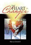 The Heart-Changer 1