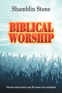 bokomslag Biblical Worship