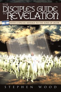 bokomslag The Disciple's Guide to Revelation
