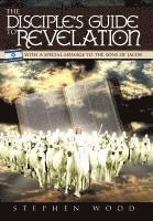 Stephen Wood - Disciple's Guide to Revelation, Inbunden