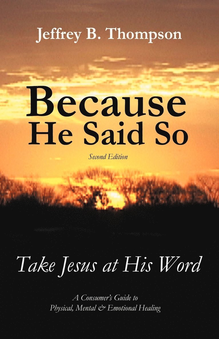 Because He Said So (Second Edition) 1