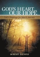 bokomslag God's Heart... Our Hope