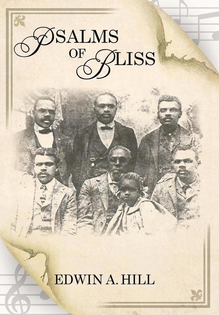 Edwin A Hill, Edwin A. Hill - PSALMS of BLISS, Inbunden