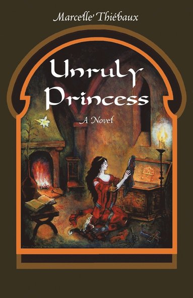 bokomslag Unruly Princess