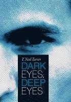 Dark Eyes, Deep Eyes 1