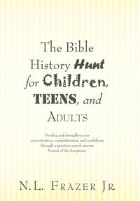 bokomslag The Bible History Hunt for Children, Teens, and Adults