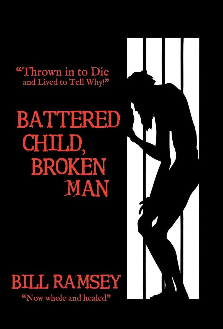 Battered Child, Broken Man 1