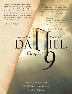 Sixty-Nine Weeks of Daniel, Chapter 9 1