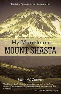 bokomslag My Miracle on Mount Shasta