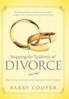 Barry Cooper - Stopping the Epidemic of Divorce, Inbunden