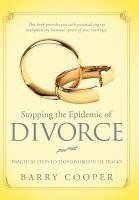 Barry Cooper - Stopping the Epidemic of Divorce, Inbunden