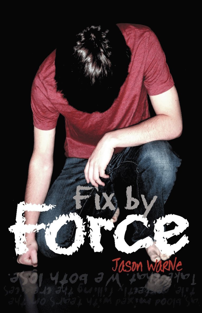Jason Warne - Fix by Force, Häftad