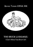 bokomslag Too Much Luggage