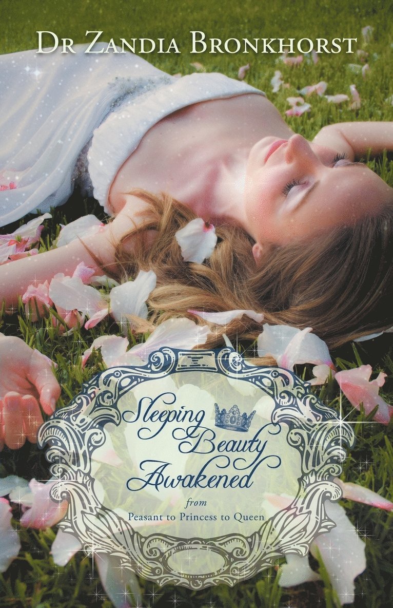 Dr Zandia Bronkhorst, Zandia Bronkhorst - Sleeping Beauty Awakened, Häftad
