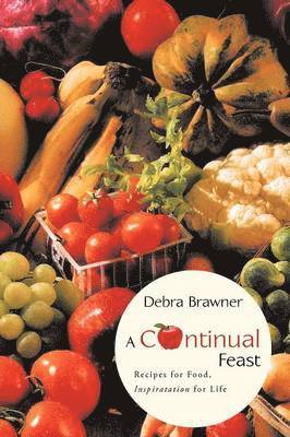 Debra Brawner - Continual Feast, Häftad