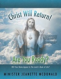 bokomslag Christ Will Return! Are You Ready?