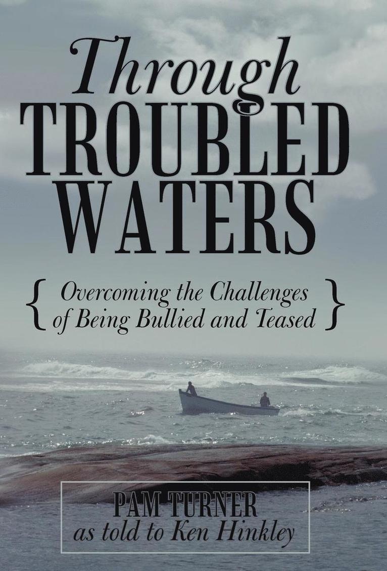 Pam Turner - Through Troubled Waters, Inbunden