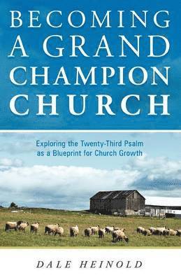 Becoming a Grand Champion Church 1