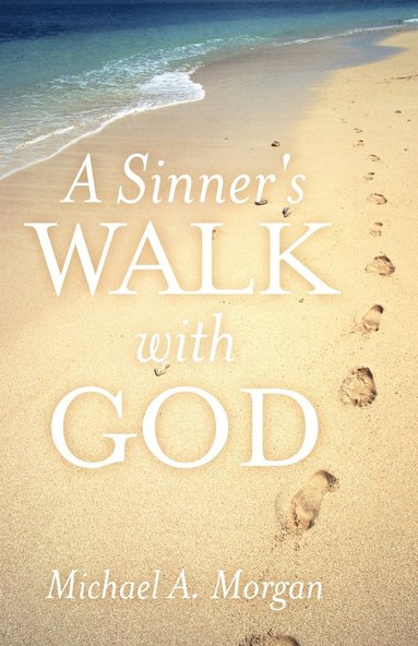 bokomslag A Sinner's Walk with God