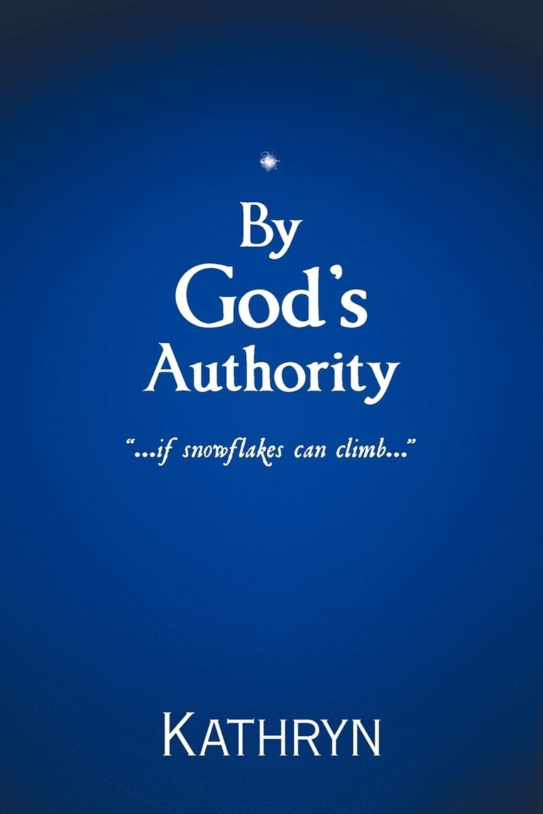 Kathryn - By God's Authority, Häftad