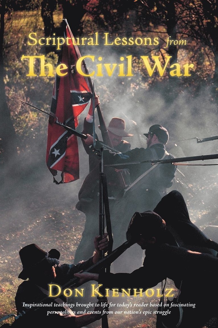 Scriptural Lessons From The Civil War 1