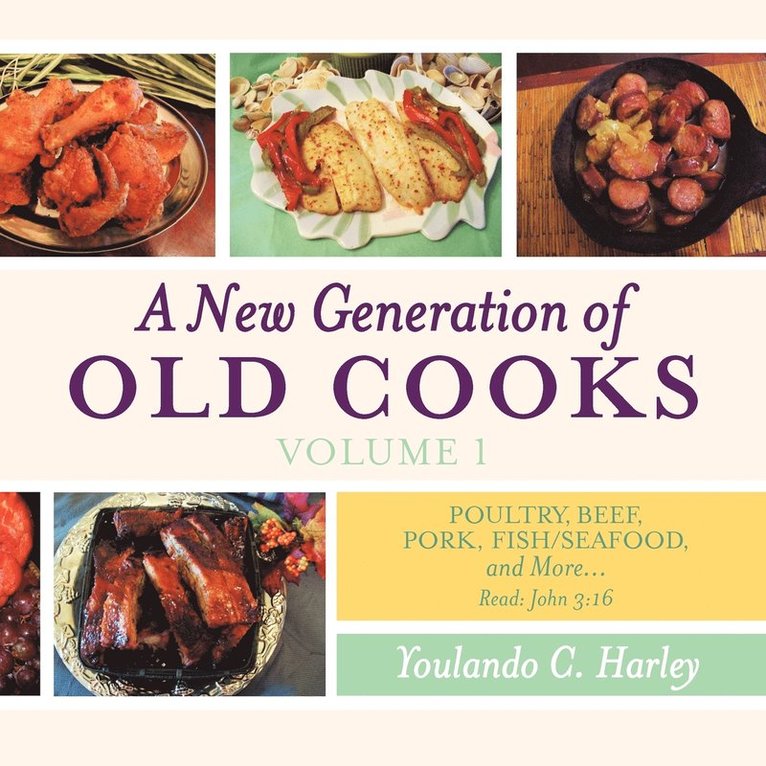 A New Generation of Old Cooks-Volume 1 1