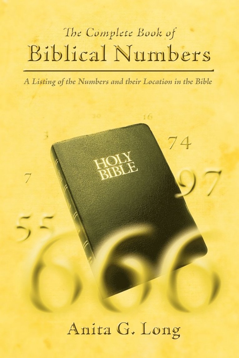 The Complete Book of Biblical Numbers 1