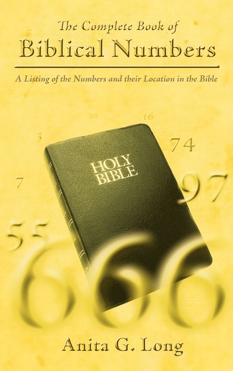 The Complete Book of Biblical Numbers 1