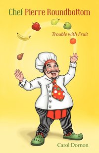 bokomslag Chef Pierre Roundbottom