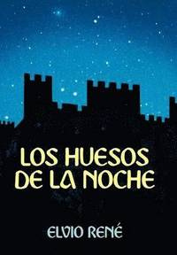 bokomslag Los Huesos de La Noche