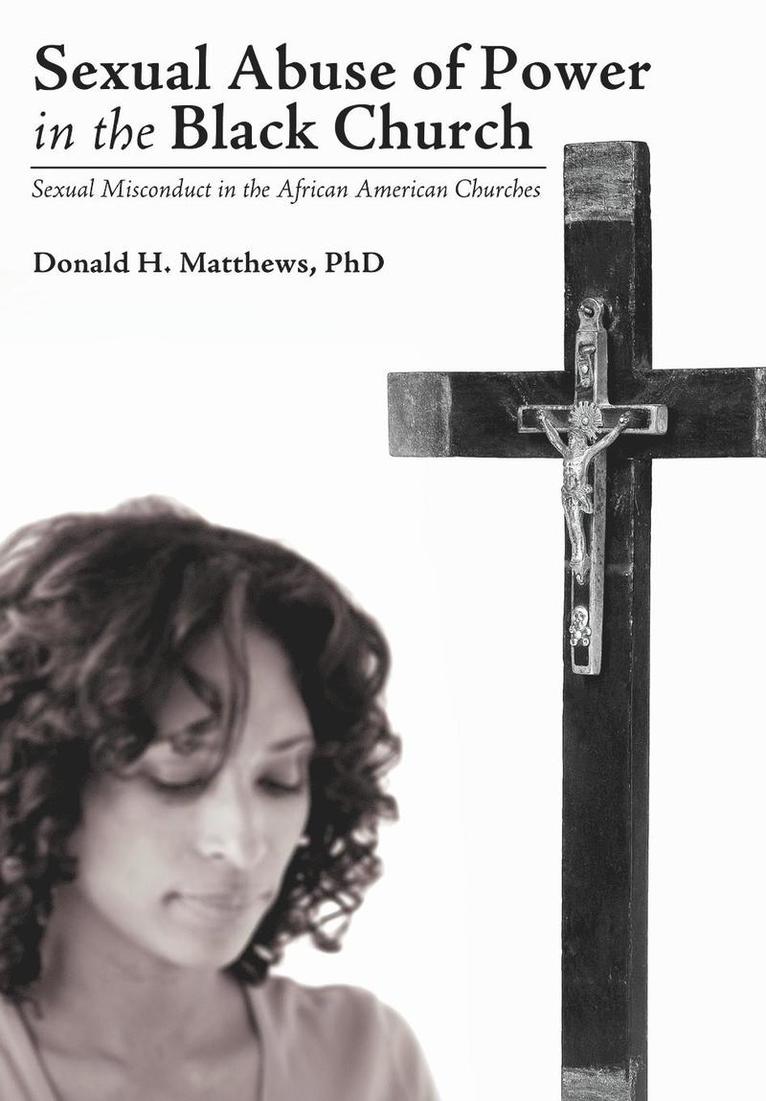 Sexual Abuse of Power in the Black Church 1