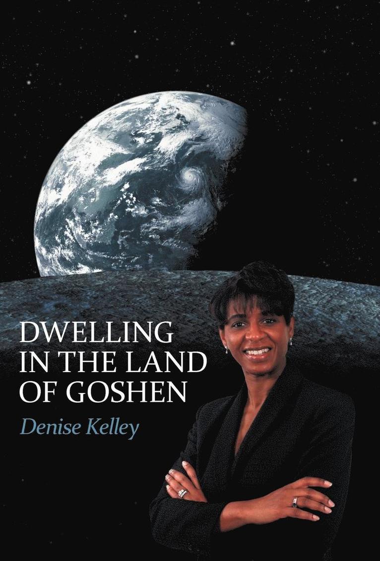 Dwelling in the Land of Goshen 1