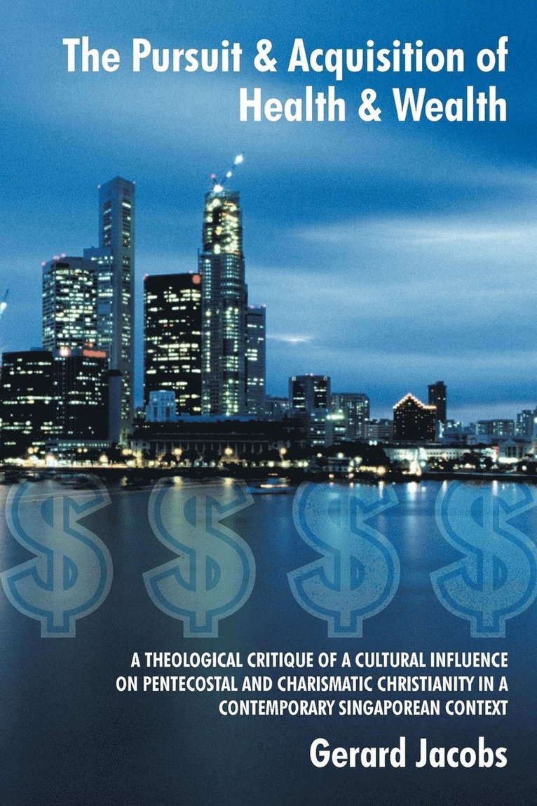 Pursuit & Acquisition of Health & Wealth