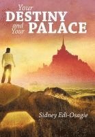 SIDNEY EDI-OSAGIE, Sidney Edi-Osagie - Your Destiny and Your Palace, Inbunden