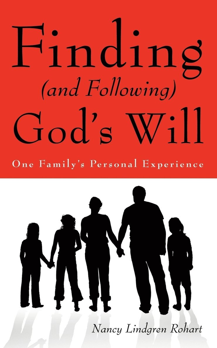 Finding (and Following) God's Will 1