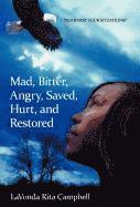 LaVonda Rita Campbell, Lavonda Rita Campbell - Mad, Bitter, Angry, Saved, Hurt, & Restored, Inbunden
