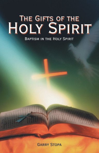 bokomslag The Gifts of the Holy Spirit