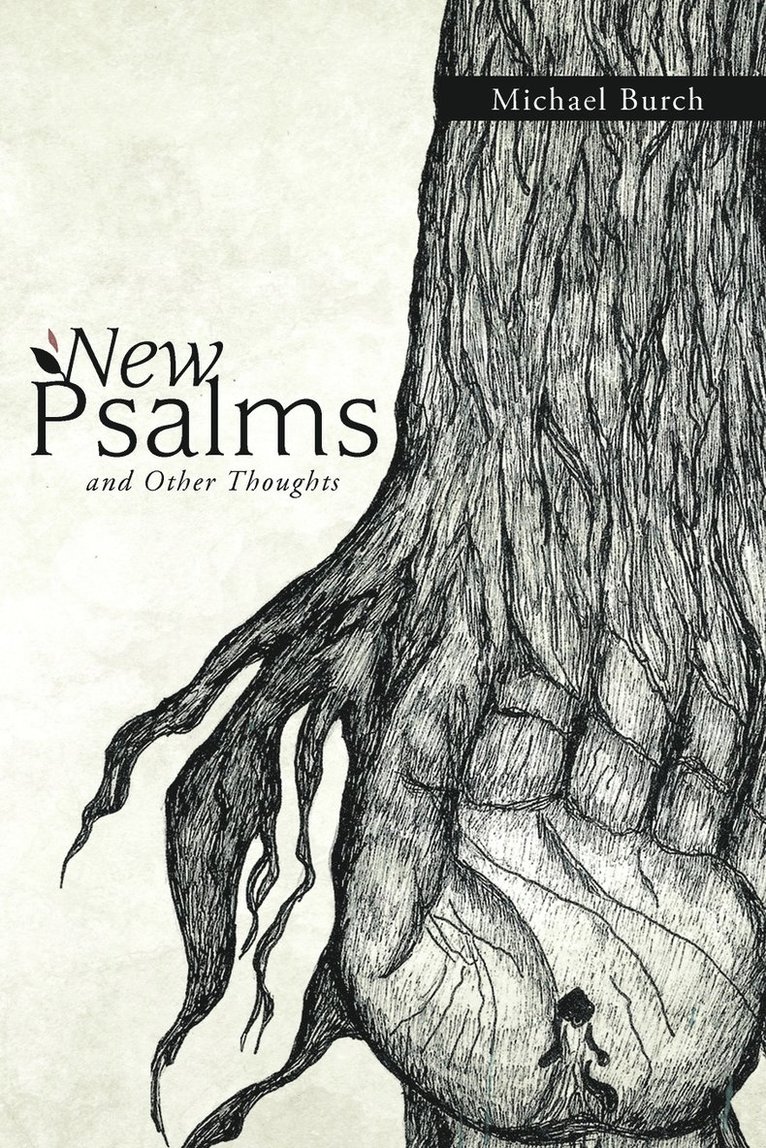 New Psalms and Other Thoughts 1