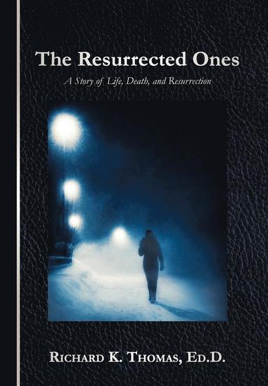 bokomslag Resurrected Ones