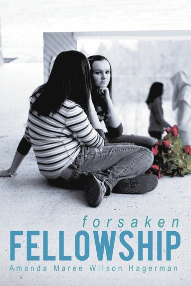 bokomslag Forsaken Fellowship