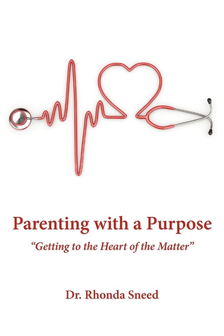 Parenting with a Purpose 1