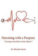 Parenting with a Purpose 1