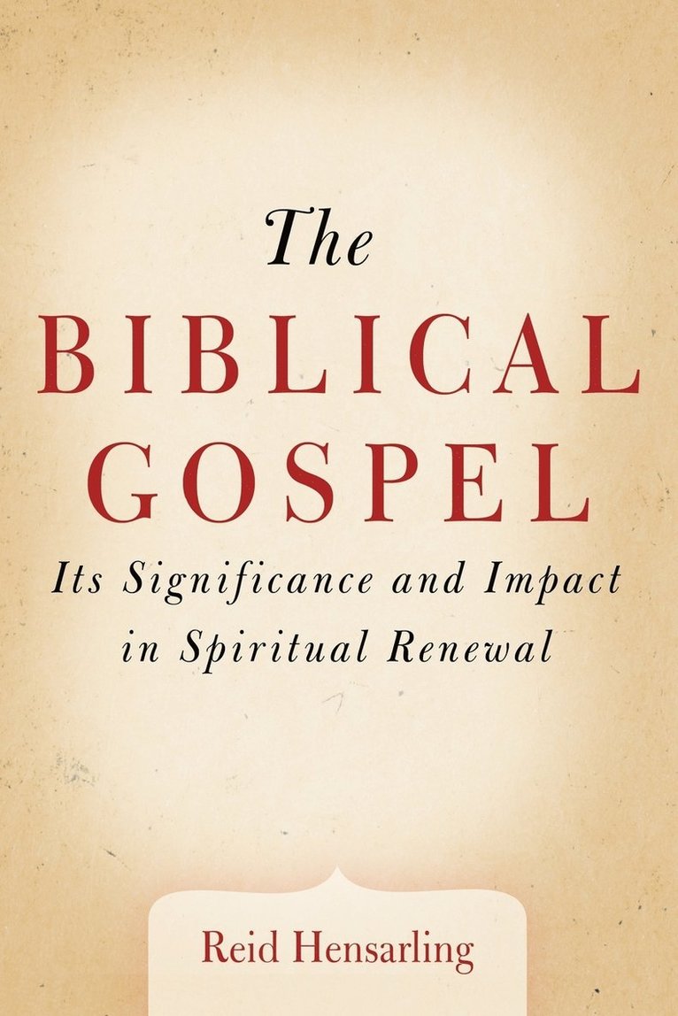 The Biblical Gospel 1