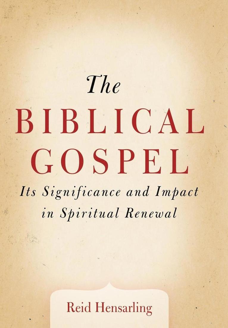 The Biblical Gospel 1