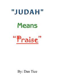 bokomslag &quot;Judah&quot; Means &quot;Praise&quot;