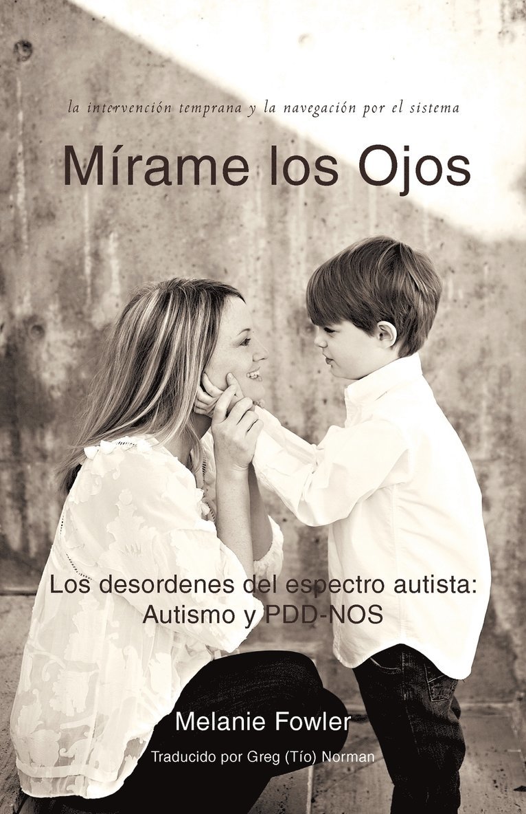 Melanie Fowler - Mirame Los Ojos, Häftad