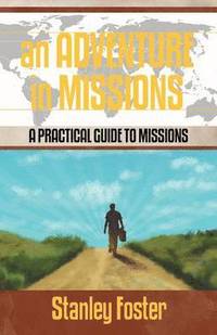 bokomslag Adventure in Missions