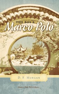 bokomslag The Boy's Marco Polo